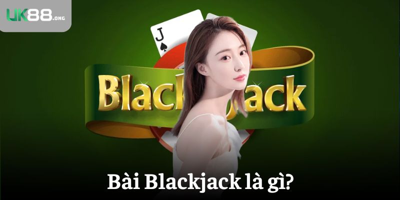 BlackJack là gì? Luật & Cách chơi chi tiết từ A - Z 2 Bài Blackjack là gì