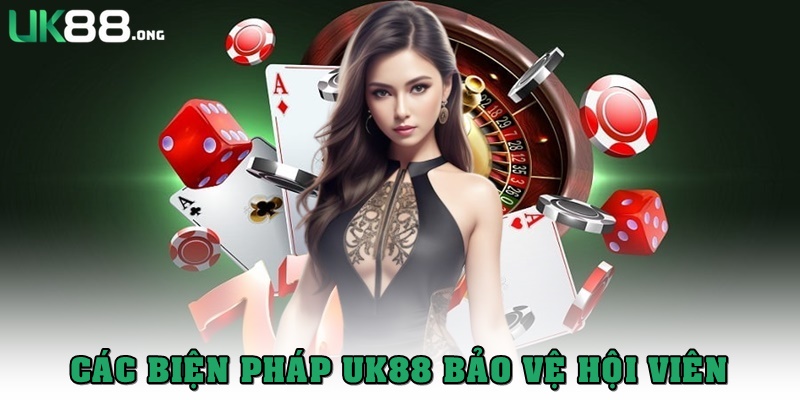 Chơi UK88 Có An Toàn Không? Sự Thật Hội Viên Cần Biết 3 Các biện pháp UK88 bảo vệ thông tin người chơi