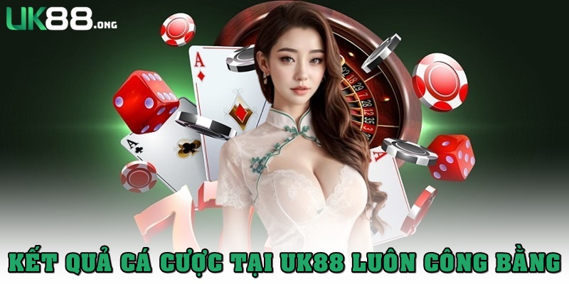 Chơi UK88 Có An Toàn Không? Sự Thật Hội Viên Cần Biết 5 Kết quả cá cược của cổng game có công bằng không?