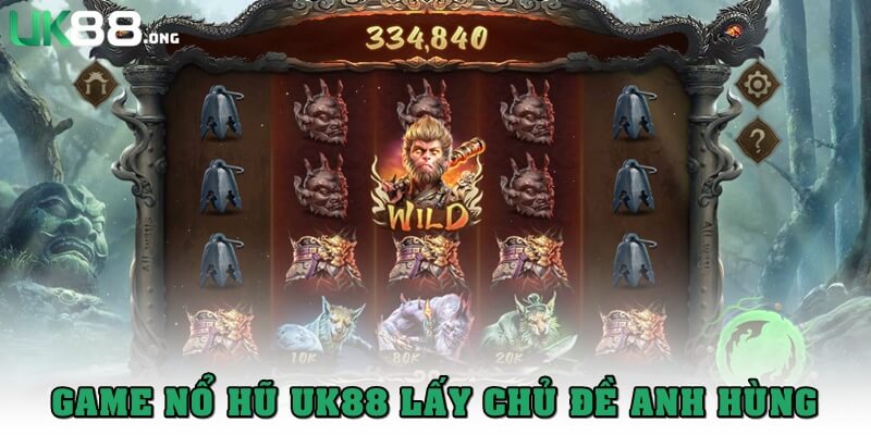 Nổ hũ UK88 - Quay hũ cực cháy với loạt siêu phẩm hot hit 4 Game nổ hũ UK88 lấy chủ đề anh hùng đỉnh nóc kịch trần