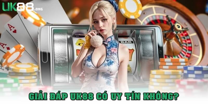 uk88 co uy tin khong thumb