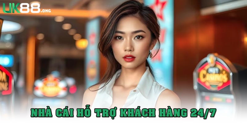 UK88 - Nhà Cái Uy Tín, Đẳng Cấp Với Kho Game Đỉnh Cao 21 Hỗ trợ khách hàng 24/7